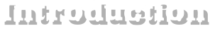 Introduction